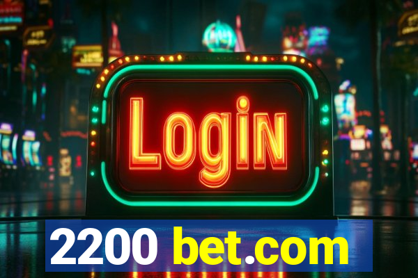 2200 bet.com